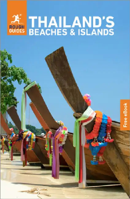 Rough Guides Thailand's Beaches and Islands: Travel Guide with eBook: 2026-2027 Insider Tips Must-See Sights Maps & Itineraries Covers: Phuket, Ko Sam by Rough Guides, Christopher Cottrell, Thomas Bird