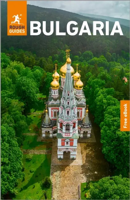Rough Guides Bulgaria: Travel Guide with eBook by Rough Guides, Norm Longley, Owen Morton