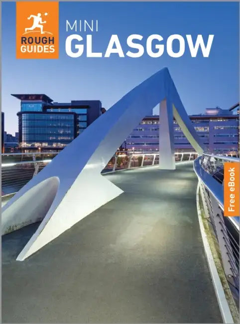 Rough Guides Mini Glasgow: Travel Guide with eBook by Rough Guides, Paul Stafford