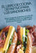 El Libro de Cocina Definitivo Para Los Sándwiches by Carlos Cortes