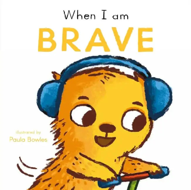 When I am Brave by Child's Play