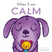 When I am Calm by Child's Play