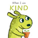 When I Am Kind by Paula Bowles