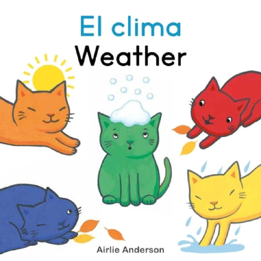 El Clima/Weather by Airlie Anderson