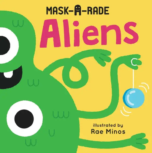 Aliens by Child's Play, Rae Minos