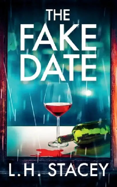 The Fake Date by L. H. Stacey