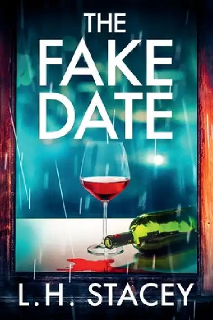 The Fake Date by L. H. Stacey
