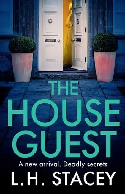 The House Guest by L. H. Stacey
