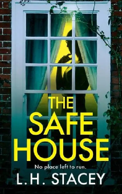The Safe House by L. H. Stacey