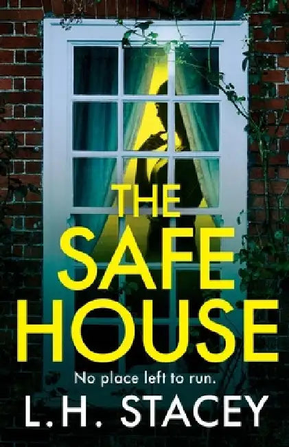 The Safe House by L. H. Stacey