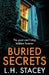 Buried Secrets by L. H. Stacey