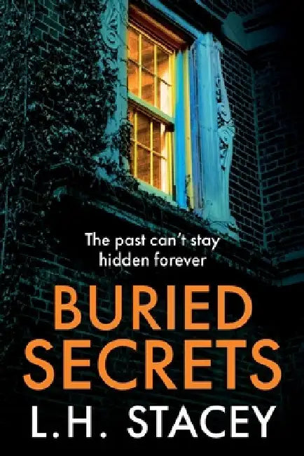 Buried Secrets by L. H. Stacey