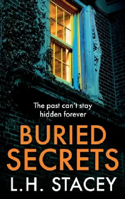 Buried Secrets by L. H. Stacey