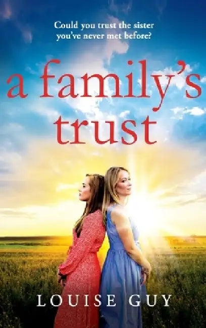 A Family's Trust by Louise Guy