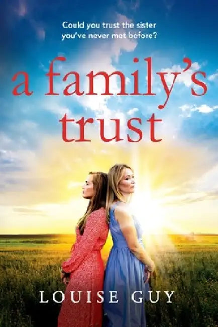 A Family's Trust by Louise Guy