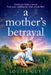 A Mother's Betrayal by Louise Guy