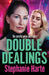 Double Dealings by Stephanie Harte