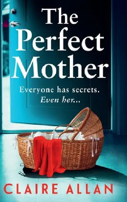 The Perfect Mother by Claire Allan