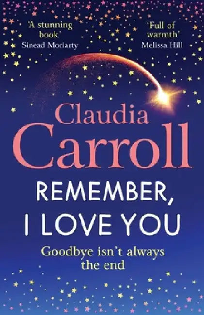 Remember, I Love You by Claudia Carroll