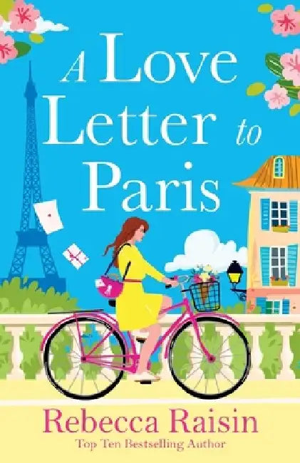 A Love Letter to Paris by Rebecca Raisin
