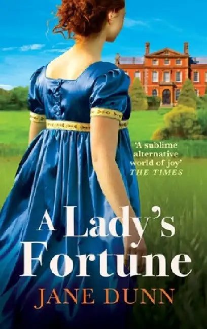 A Lady's Fortune by Jane Dunn