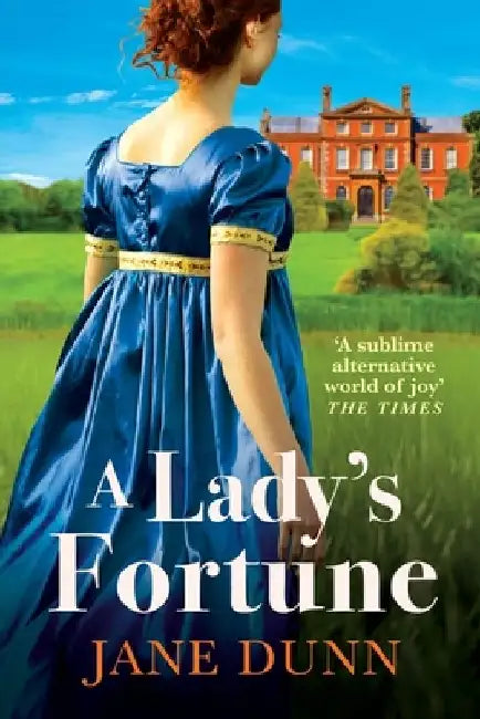 A Lady's Fortune by Jane Dunn