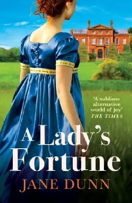 A Lady's Fortune by Jane Dunn