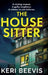 The House Sitter by Keri Beevis
