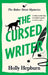 The Cursed Writer by Holly Hepburn