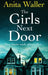 The Girls Next Door by Anita Waller