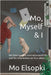 Mo, Myself & I by Mo Elsopki