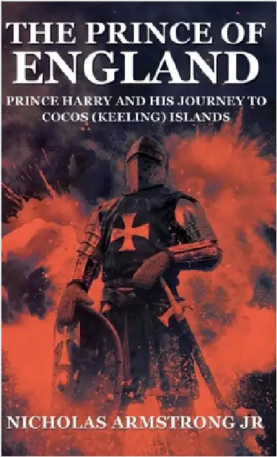 The Prince of England by , Nicholas Armstrong, Jr.