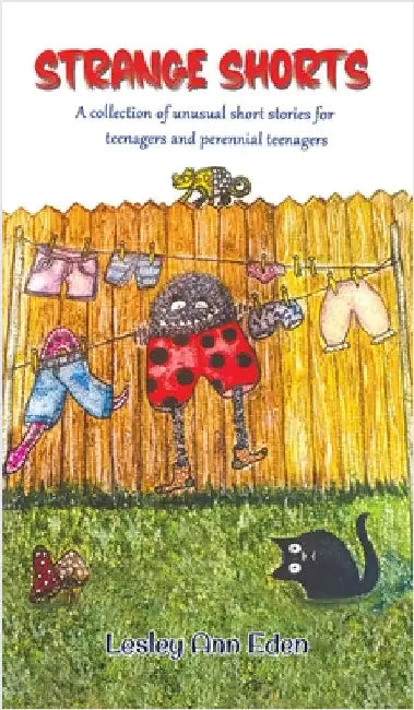 Strange Shorts by Eden, Lesley Ann
