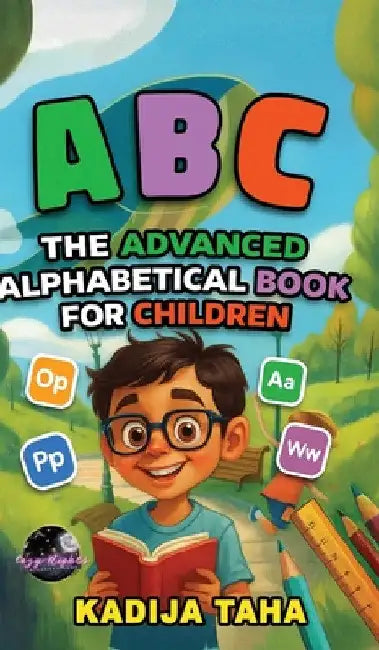 The Advance Alphabetical Book for Children by Kadija Taha