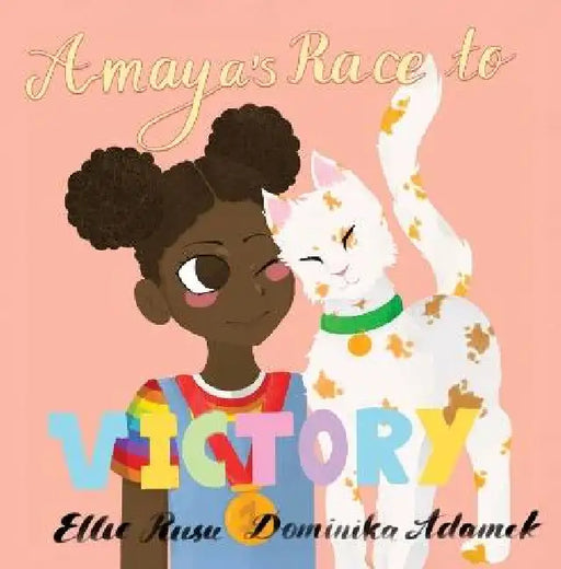 Amaya's Race to Victory by Ellie Rusu, Dominika Adamek, Dominika Adamek