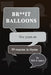 Br**It Balloons 99 Reasons In Rhyme by Will B. Justice, White Magic Studios
