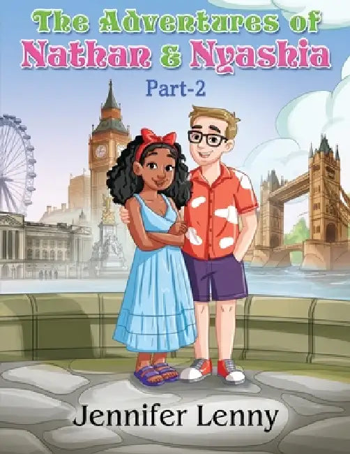 The Adventures of Nathan & Nyashia Part II by Jennifer Lenny, White Magic Studios