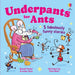 Underpants for ants by Russell Punter