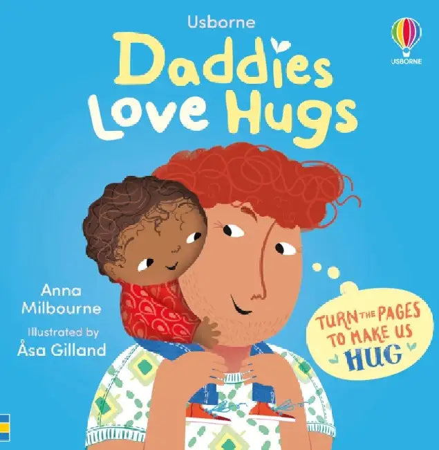 Daddies Love Hugs by Anna Milbourne