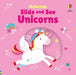 Slide and See Unicorns by Fiona Watt