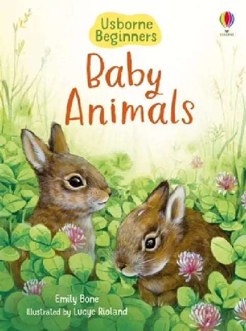 Baby Animals by Emily Bone