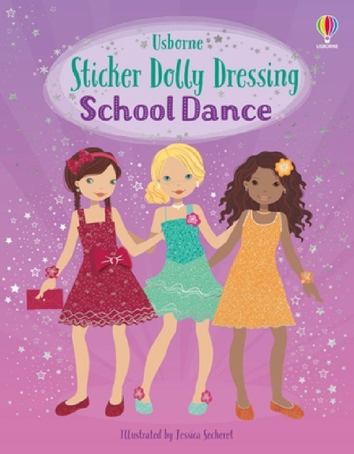Sticker Dolly Dressing School Dance by Fiona Watt