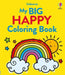 My Big Happy Coloring Book by Alice James