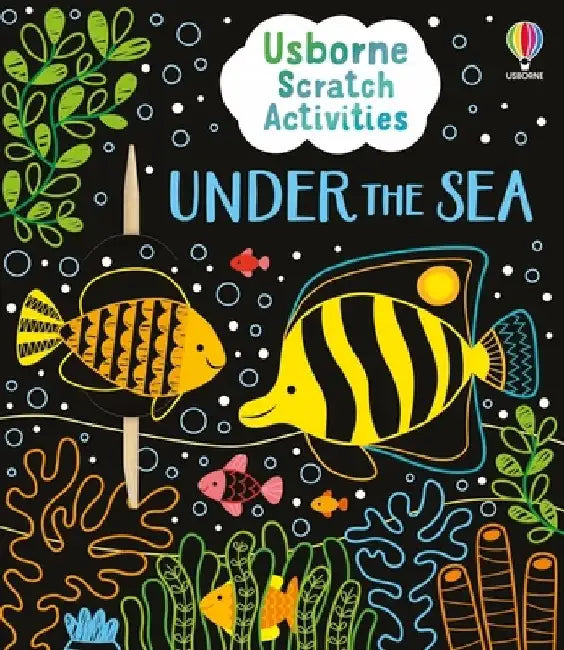 Usborne Scratch Activities Under the Sea by Rosie Dickins