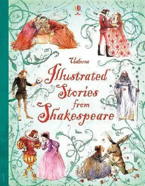 Illustrated Stories From Shakespeare by William Shakespeare