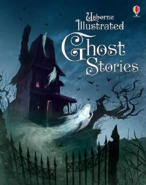 Illustrated Ghost Stories by Usborne