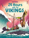 24 Hours with the Vikings by Lan Cook