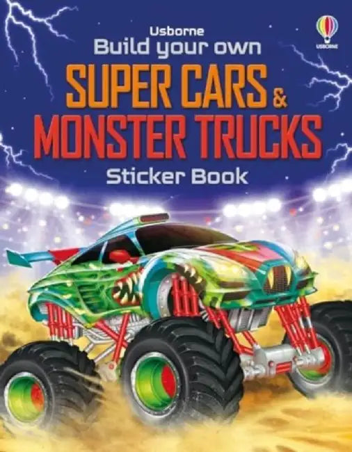 Build Your Own Super Cars and Monster Trucks Sticker Book by Simon Tudhope