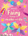 Fairy things to make and do by Sarah Russell