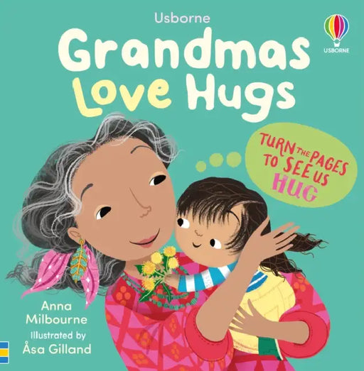 Grandmas Love Hugs by Anna Milbourne